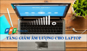 cach-tang-giam-am-luong-cho-laptop