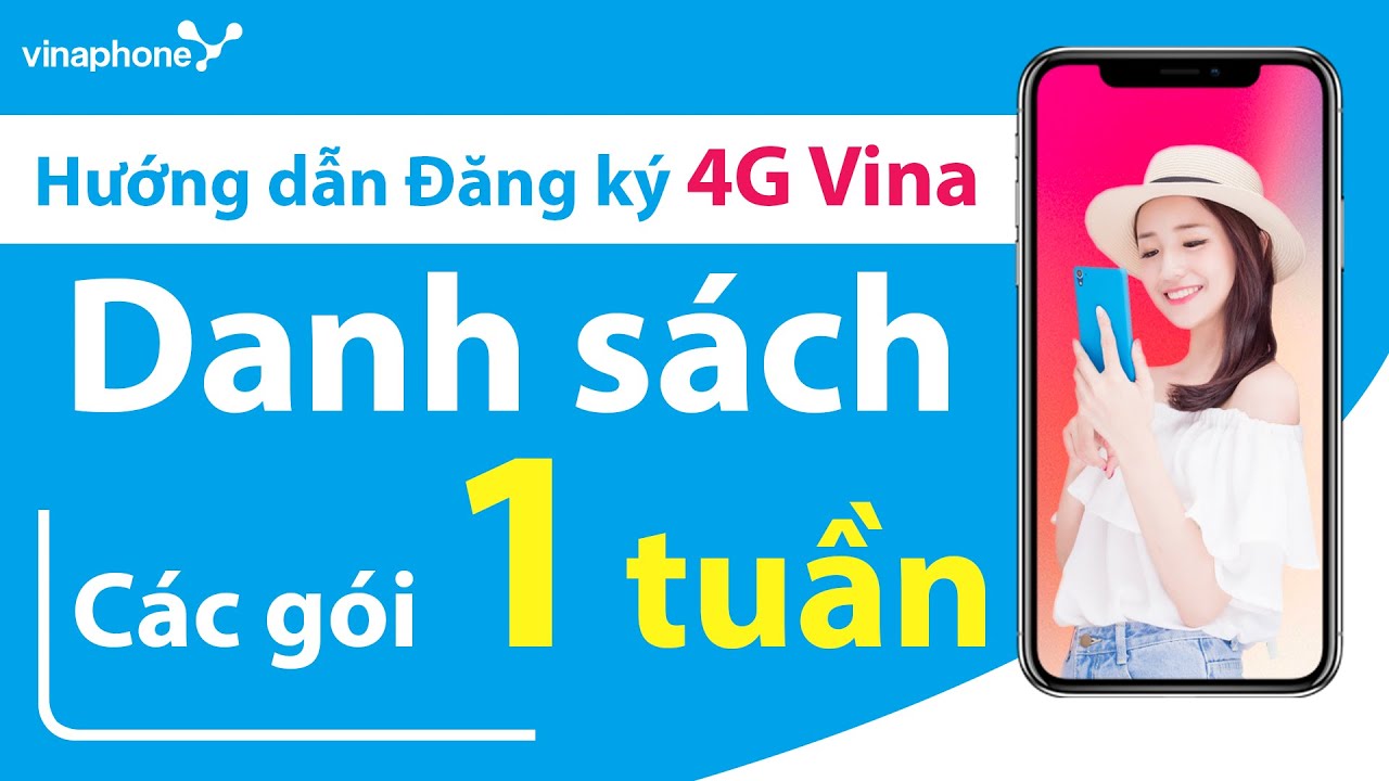 dang-ky-4g-vinaphone-1-tuan